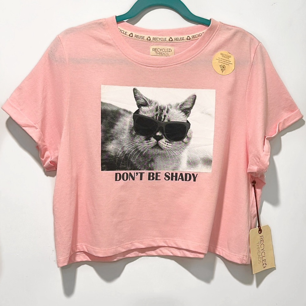 NWT Pink Don't Be Shady Crop Top Cool Cat Graphic Tee Size L by Recycled Threads